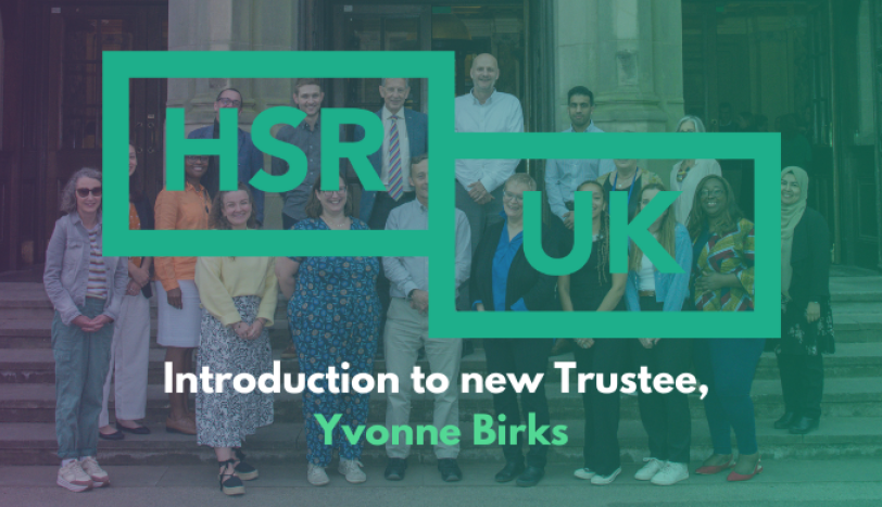 Introduction to new HSR UK Trustee, Yvonne Birks